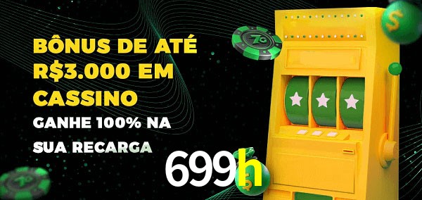 699h melhor bônus de depósito